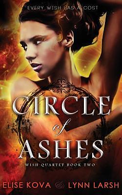 Circle of Ashes by Lynn Larsh, Elise Kova