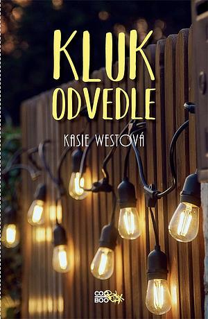 Kluk odvedle by Kasie West