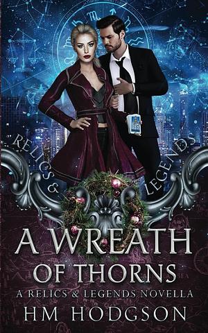A Wreath Of Thorns by H.M. Hodgson