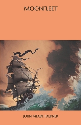 Moonfleet by John Meade Falkner