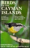 Birds of the Cayman Islands by Yves-Jacques Rey-Millet, Patricia Bradley, Oscar Owrie