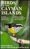 Birds of the Cayman Islands by Patricia Bradley, Oscar Owrie, Yves-Jacques Rey-Millet