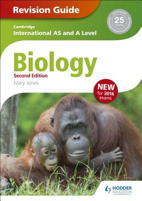 Cambridge International As/A Level Biology Revision Guide 2nd Edition by Mary Jones