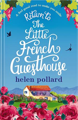 Return to the Little French Guesthouse by Helen Pollard
