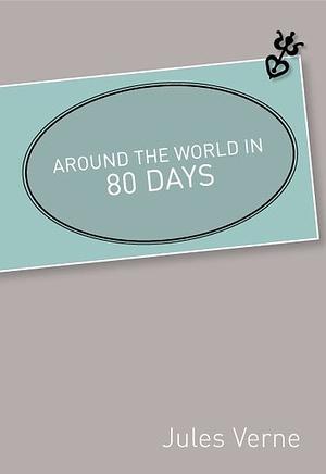 Around the World in 80 Days by Jules Verne