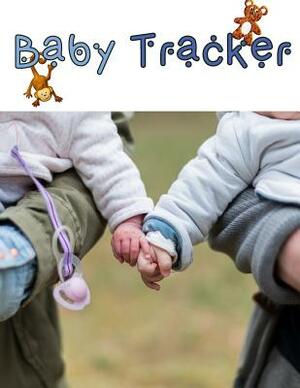 Baby Tracker: Log Book for Baby Activity: Eat, Sleep and Poop and Record Baby Immunizations and Medication by Mandy White