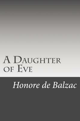 A Daughter of Eve by Honoré de Balzac