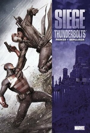Siege: Thunderbolts by Jeff Parker, Miguel Sepulvida, Miguel Sepúlveda