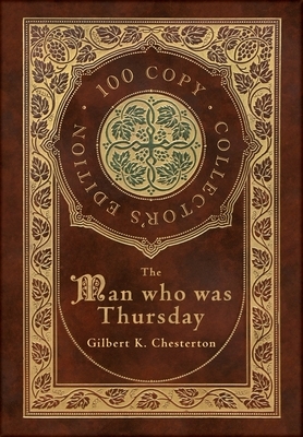 The Man Who Was Thursday (100 Copy Collector's Edition) by G.K. Chesterton