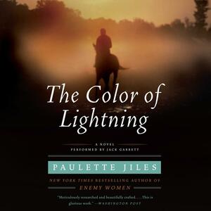 The Color Of Lightning by Paulette Jiles