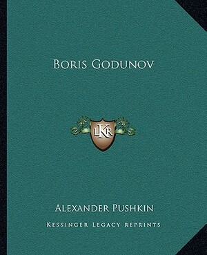 Boris Godunov by Alexandre Pushkin