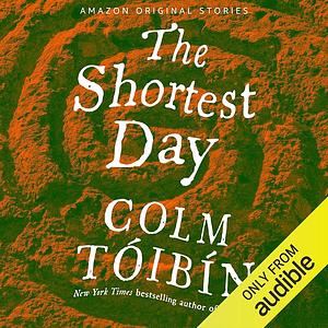 The Shortest Day by Colm Tóibín