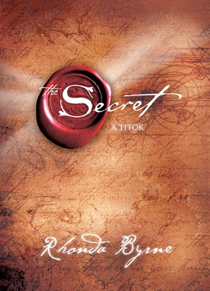 A titok by Rhonda Byrne