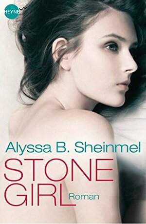 Stone Girl by Alyssa Sheinmel