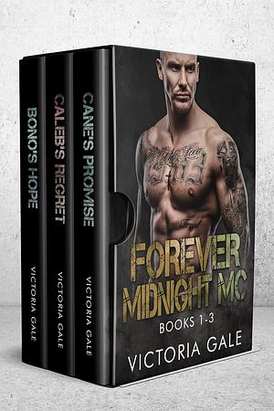 Forever Midnight MC Collection #1-3 by Victoria Gale, Victoria Gale