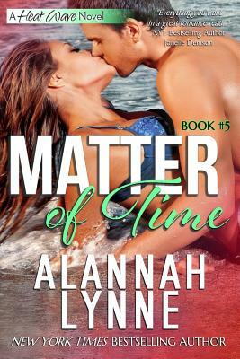 Matter of Time by Alannah Lynne