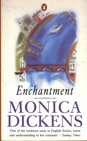 Enchantment by Monica Dickens