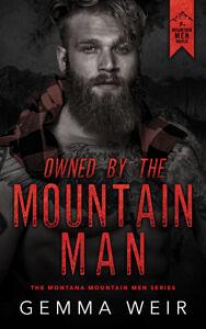 Owned By The Mountain Man by Gemma Weir