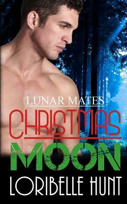 Christmas Moon by Loribelle Hunt