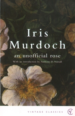 An Unofficial Rose by Iris Murdoch