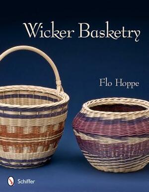 Wicker Basketry by Flo Hoppe