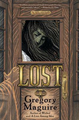 Lost by Gregory Maguire, Douglas Smith