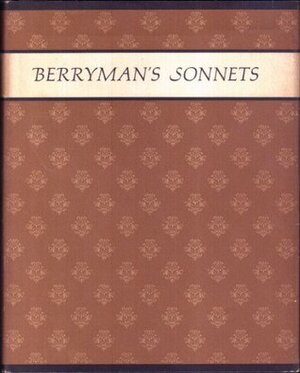 Berrymans Sonnets by John Berryman