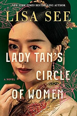 Lady Tan's Circle of Women by Lisa See