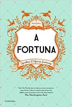 A Fortuna by Cynthia D'Aprix Sweeney