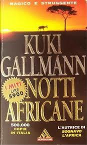 Notti africane by Kuki Gallmann