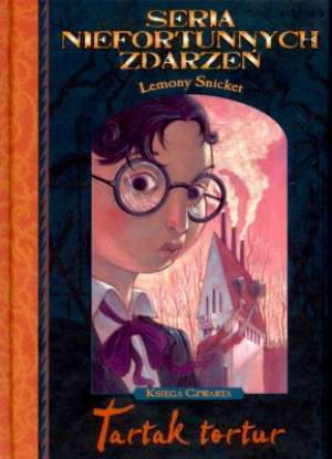 Tartak tortur by Lemony Snicket