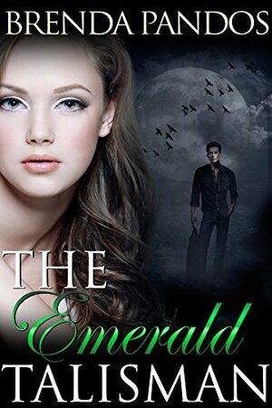 The Emerald Talisman by Brenda Pandos