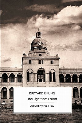 The Light That Failed by Rudyard Kipling