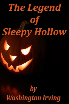 The Legend Of Sleepy Hollow by Washington Irving