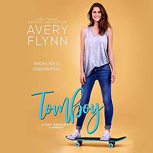 Tomboy by Avery Flynn