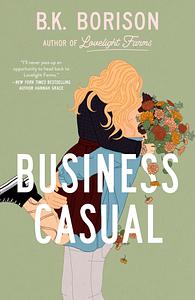 Business Casual by B.K. Borison