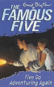 Five Go Adventuring Again by Enid Blyton