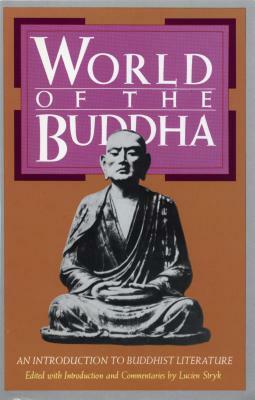 World of the Buddha: An Introduction to the Buddhist Literature by 