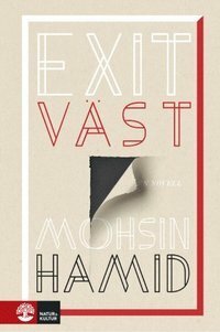 Exit väst by Mohsin Hamid, Molle Kanmert Sjölander