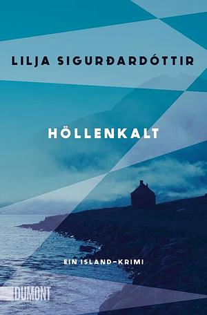 Höllenkalt by Lilja Sigurðardóttir