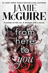 From Here to You by Jamie McGuire