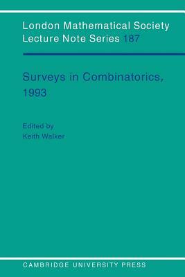 Surveys in Combinatorics, 1993 by 