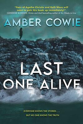 Last One Alive by Amber Cowie