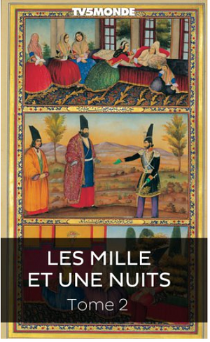 Les Mille et une nuits, Tome 2 by 