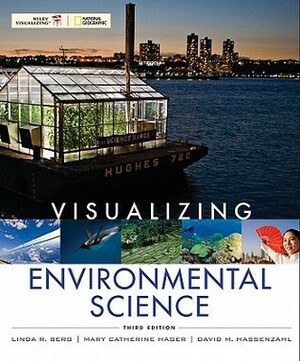 Visualizing Environmental Science by Mary Catherine Hager, Linda R. Berg