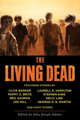 The Living Dead by John Joseph Adams