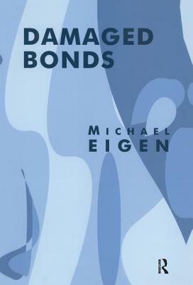 Damaged Bonds by Michael Eigen