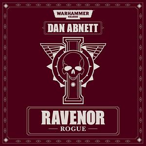 Ravenor Rogue by Dan Abnett