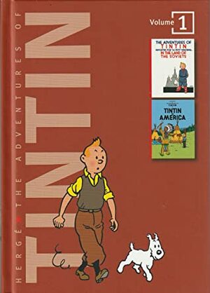 The Adventures of Tintin Volume 1: Tintin in the Land of the Soviets / Tintin in America by Hergé