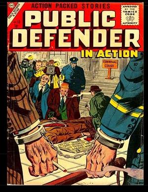 Public Defender in Action #10: Golden Age Detective - Mystery Comic by Charlton Group, Kari Therrian